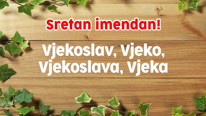 15.03. Vjekoslav, Vjeko, Vjekoslava, Vjeka,.jpg