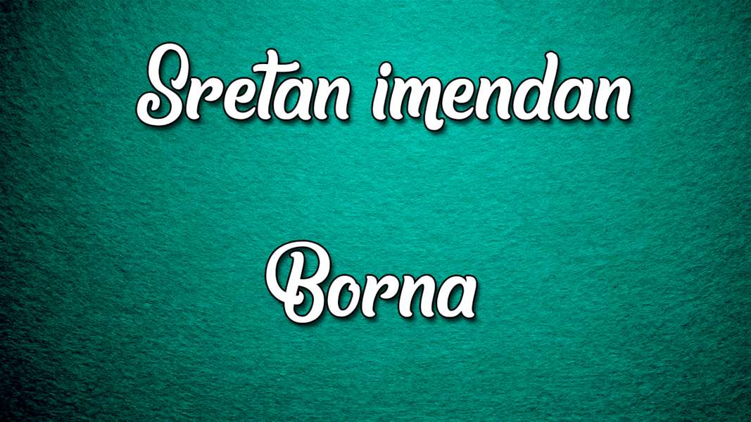Imendan - Borna