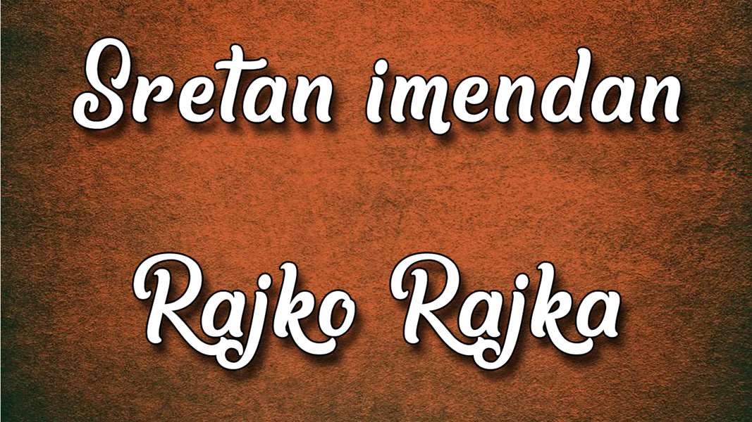 imendan rajko rajka