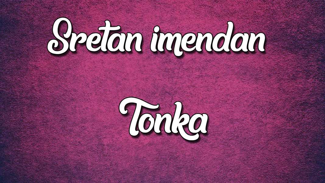 imendan Tonka