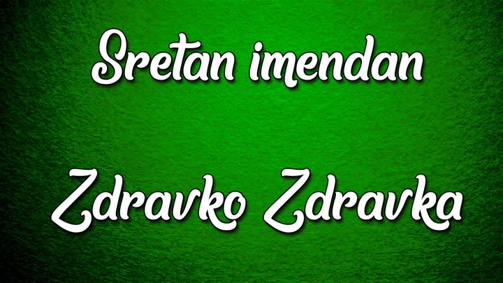 Imendani - Zdravko, Zdravka