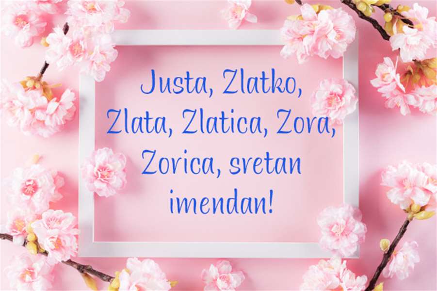 -Justa, Zlatko, Zlatica, Zora