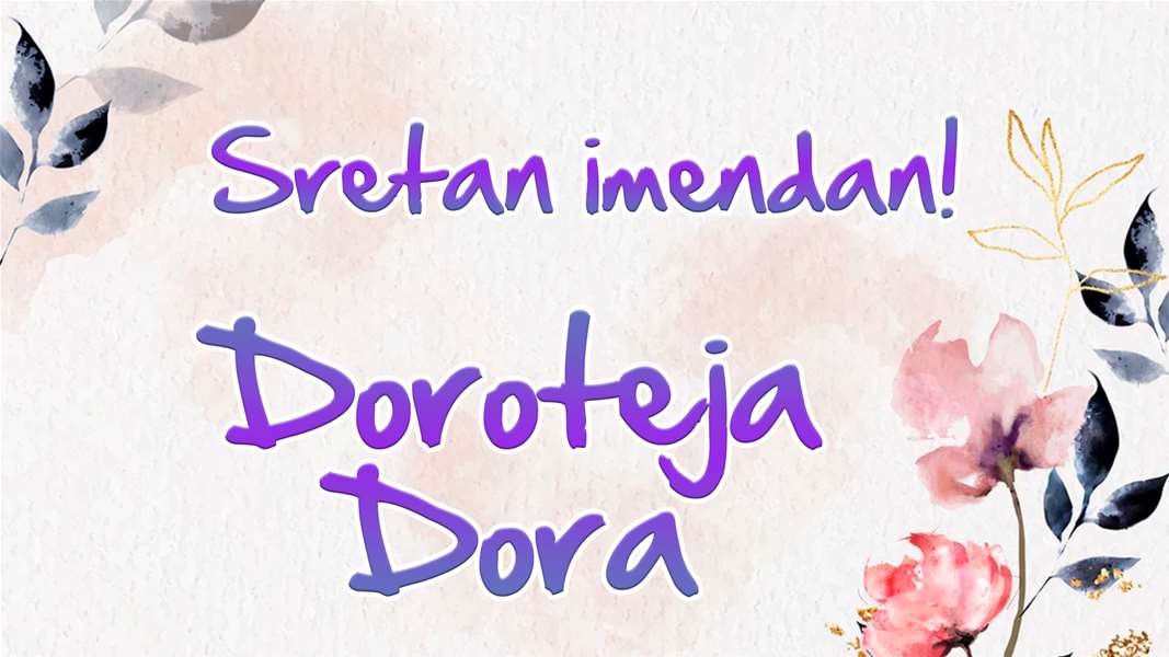 06.02. – Doroteja, Dora.jpg