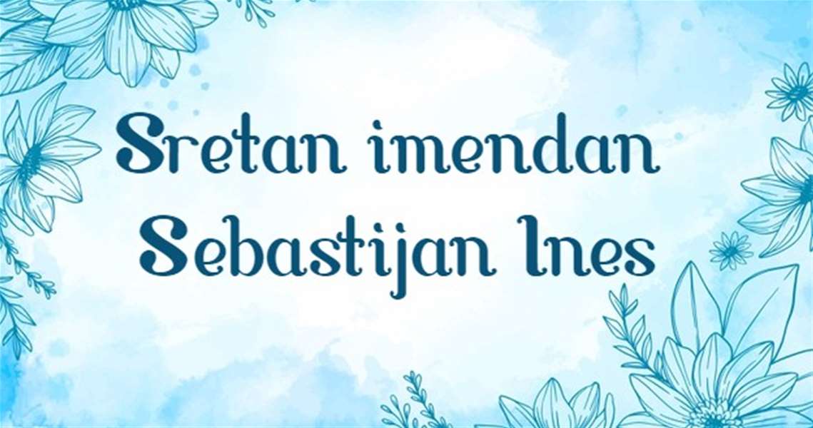 Sebastijan, Ines -imendan