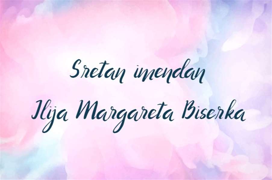 Ilija, Margareta i Biserka - imendan