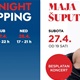 Late Night Shopping uz besplatni koncert Maje Šuput!