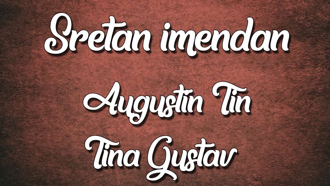 augustin tin tina.jpg