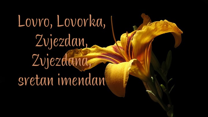 -Lovro, Lovorka, Zvjezdan, Zvjezdana