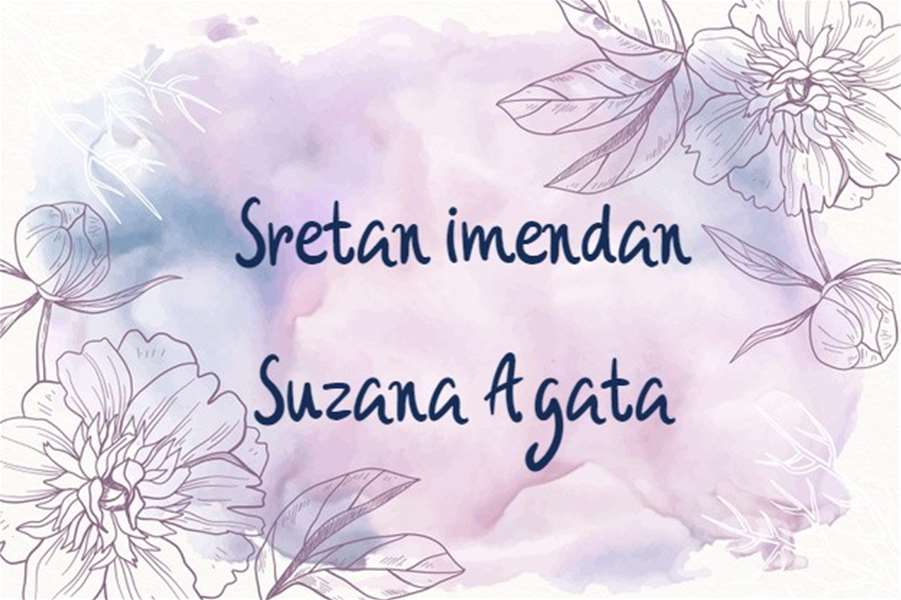 imendan Suzana, Agata